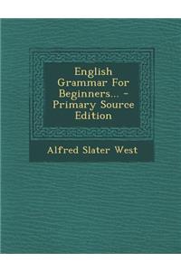 English Grammar for Beginners...