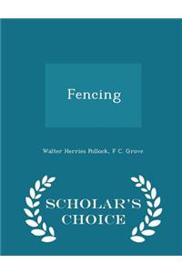 Fencing - Scholar's Choice Edition