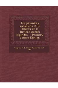 Les Pionniers Canadiens Et Le Tableau de La Riviere-Ouelle; Legendes