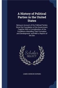 History of Political Parties in the United States