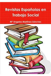 Revistas Españolas en Trabajo Social