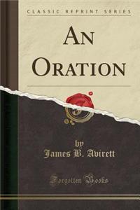 An Oration (Classic Reprint)