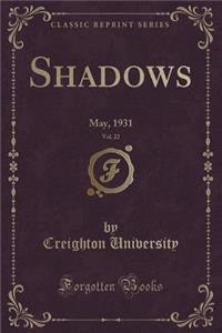 Shadows, Vol. 22