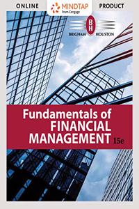 Bundle: Fundamentals of Financial Management, Loose-Leaf Version, 15th + Mindtap Finance, 2 Terms (12 Months) Printed Access Card