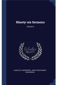 Ninety-six Sermons; Volume 3
