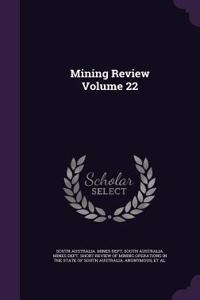 Mining Review Volume 22