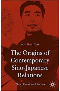 Origins of Contemporary Sino-Japanese Relations