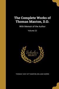 The Complete Works of Thomas Manton, D.D.
