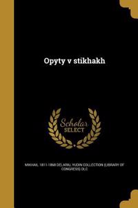 Opyty V Stikhakh