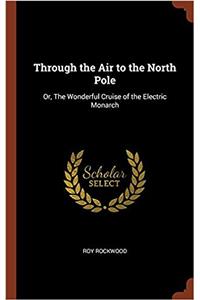 Through the Air to the North Pole