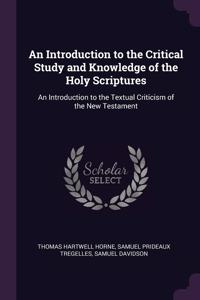 Introduction to the Critical Study and Knowledge of the Holy Scriptures