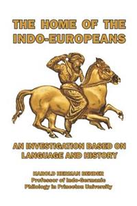 The Home of the Indo-Europeans