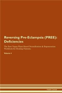 Reversing Pre-Eclampsia (PREE)