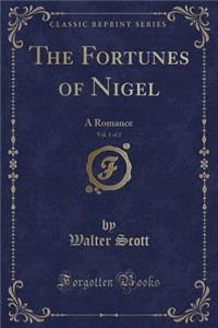 The Fortunes of Nigel, Vol. 1 of 2