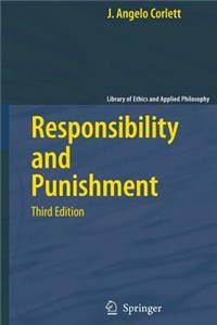 Responsibility and Punishment