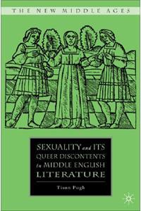 Sexuality and Its Queer Discontents in Middle English Literature