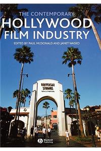 The Contemporary Hollywood Film Industry