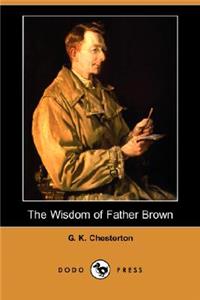 The Wisdom of Father Brown (Dodo Press)
