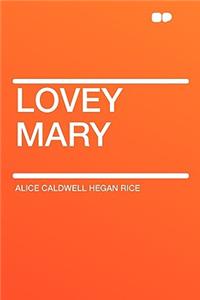 Lovey Mary