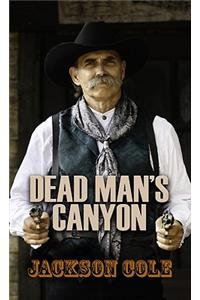 Dead Man's Canyon