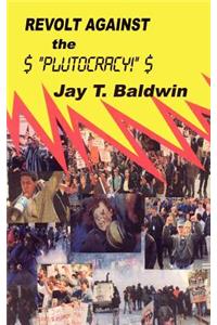 Revolt Against the Plutocracy