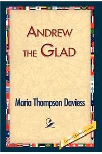 Andrew the Glad