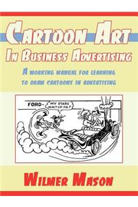 Cartoon Art In Business Advertising