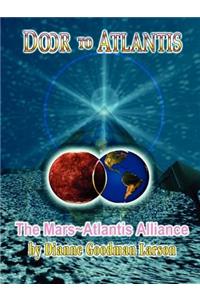 Door to Atlantis-The Mars Atlantis Alliance
