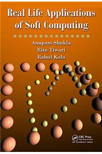 Real Life Applications of Soft Computing