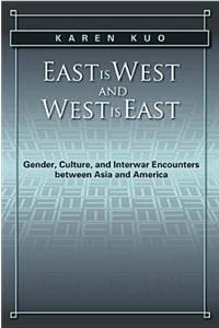 East Is West and West Is East