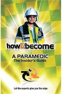 How2become a Paramedic