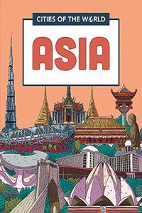 Cities of the World: Cities of Asia