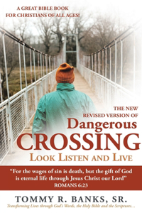 Dangerous Crossing - Look Listen and Live