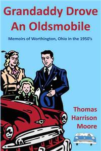 Grandaddy Drove an Oldsmobile
