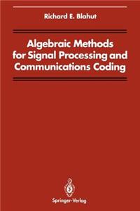 Algebraic Methods for Signal Processing and Communications Coding