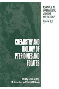 Chemistry and Biology of Pteridines and Folates