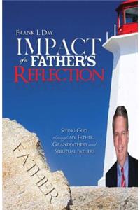 Impact of a Father's Reflection