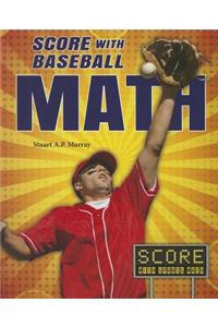 Score with Baseball Math