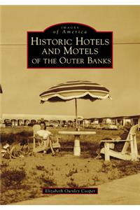 Historic Hotels and Motels of the Outer Banks