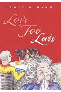 Love Too Late