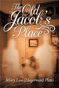 The Old Jacob's Place