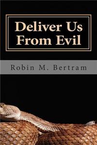 Deliver Us from Evil