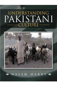 Understanding Pakistani Culture