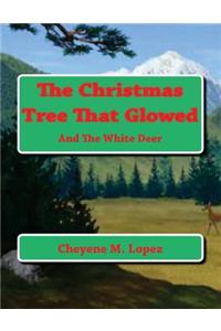 The Christmas Tree That Glowed