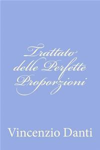 Trattato delle Perfette Proporzioni