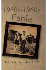 1950s-1960s Fable