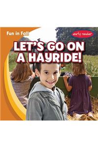 Let's Go on a Hayride!