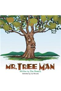Mr. Tree Man