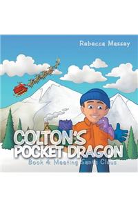 Colton's Pocket Dragon: Book 4: Meeting Santa Claus