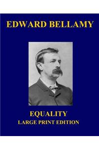 Equality - Large Print Edition
